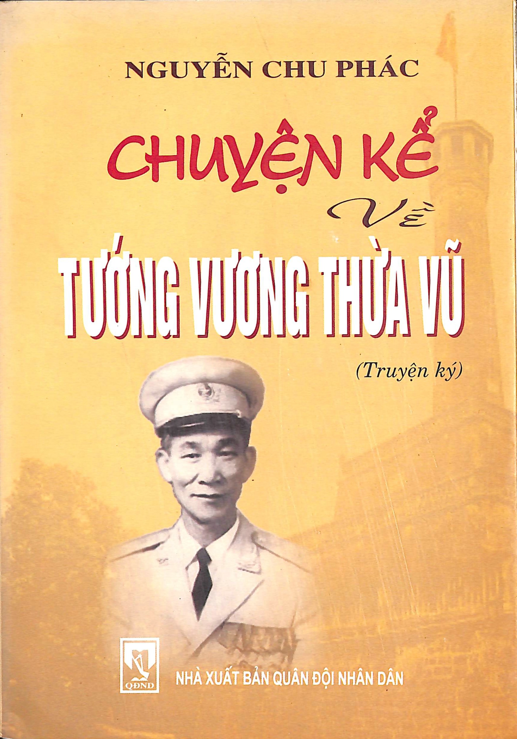 Chuyện kể về tướng Vương Thừa Vũ