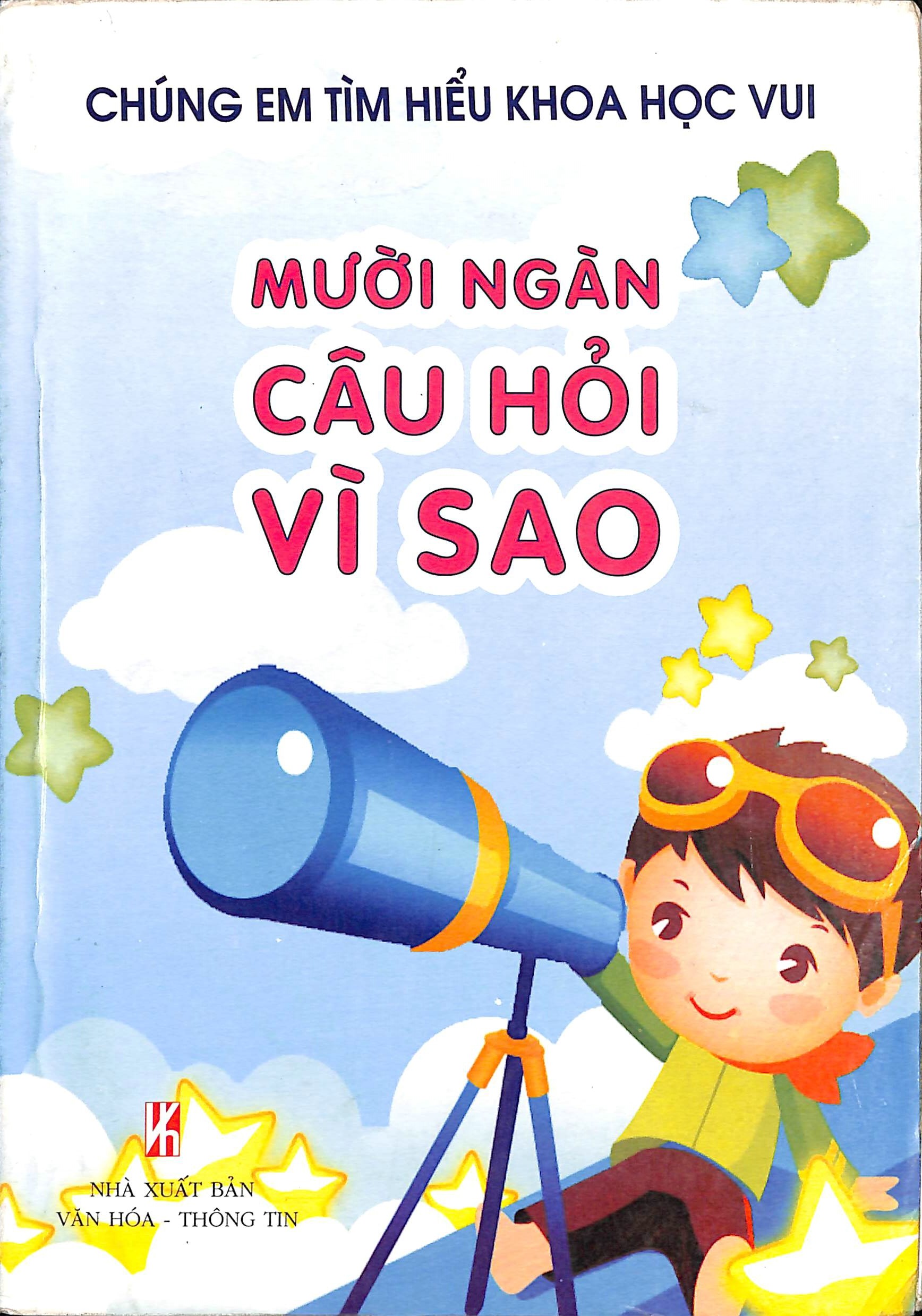 Mười ngàn câu hỏi vì sao
