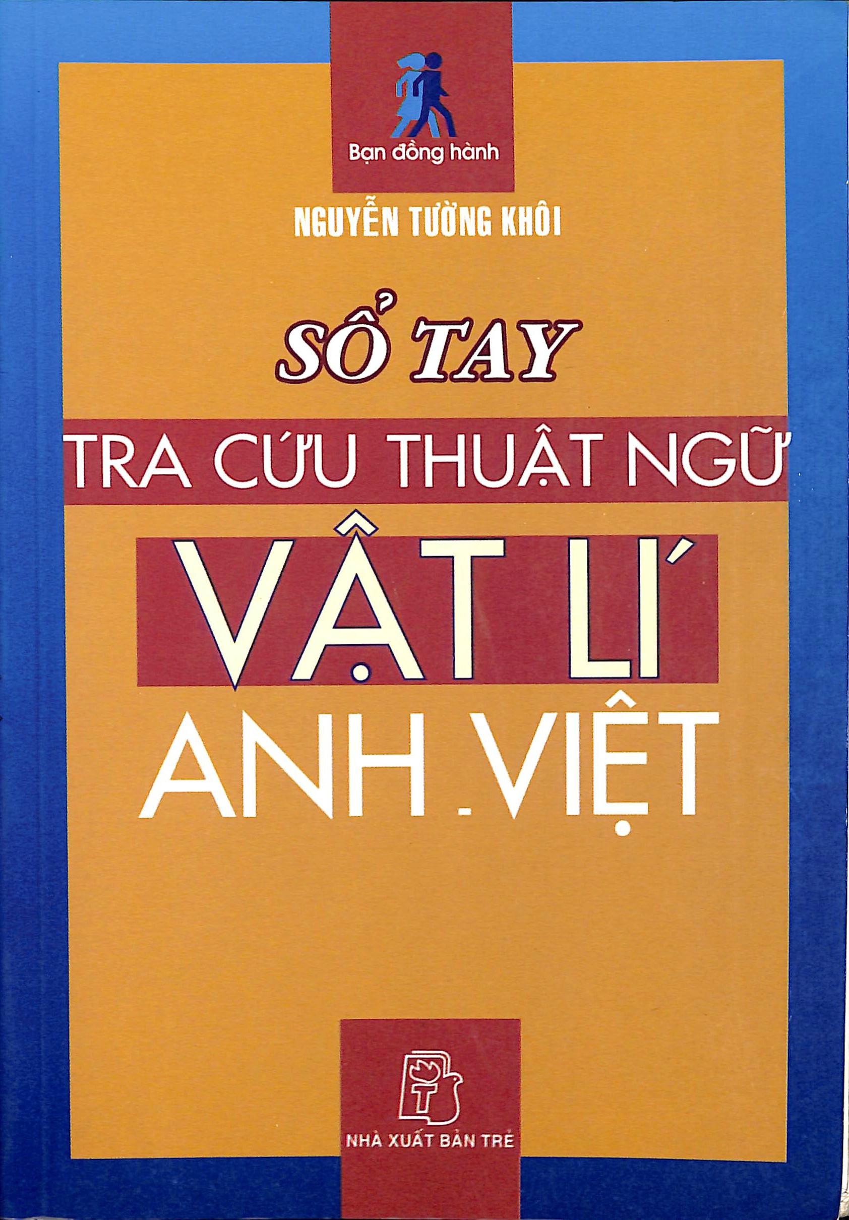 Sổ tay tra cứu thuật ngữ vật lí Anh Việt