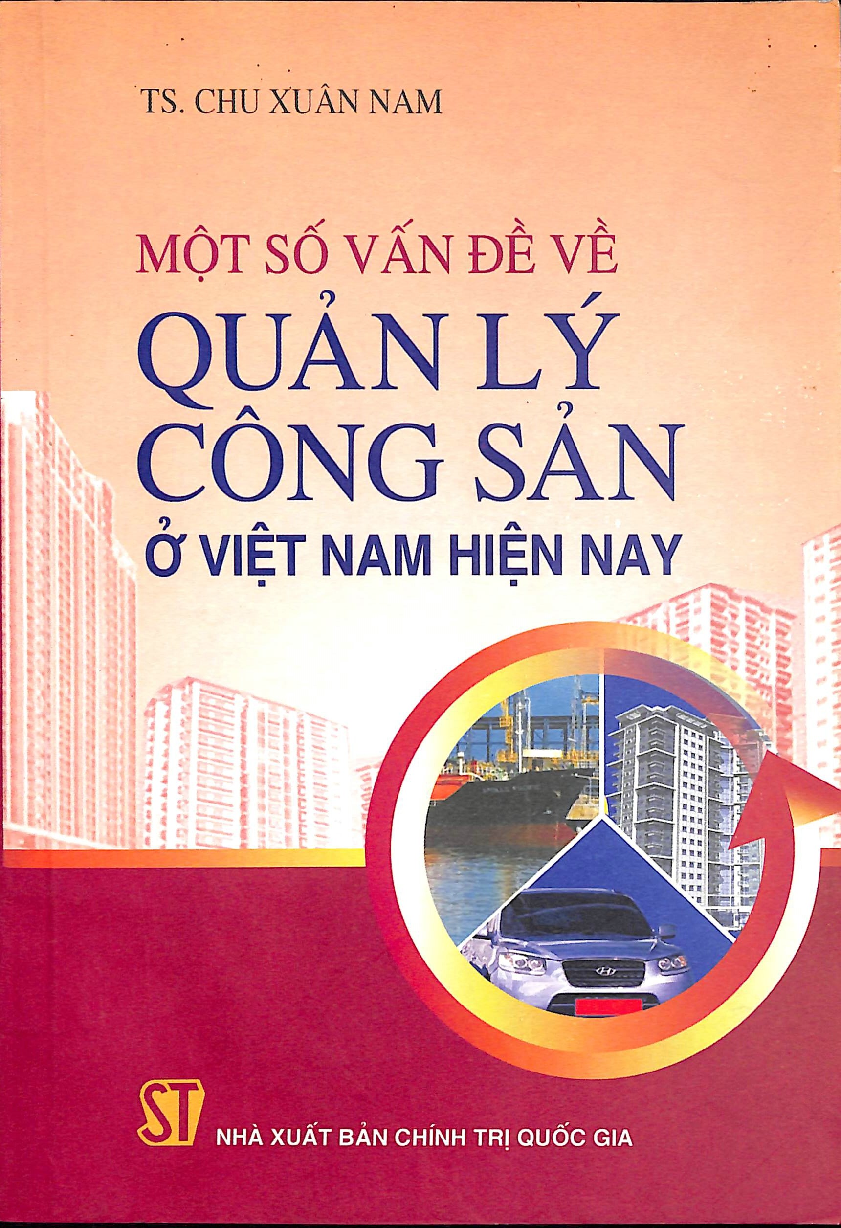 Một số vấn đề về quản lý công sản ở Việt Nam hiện nay