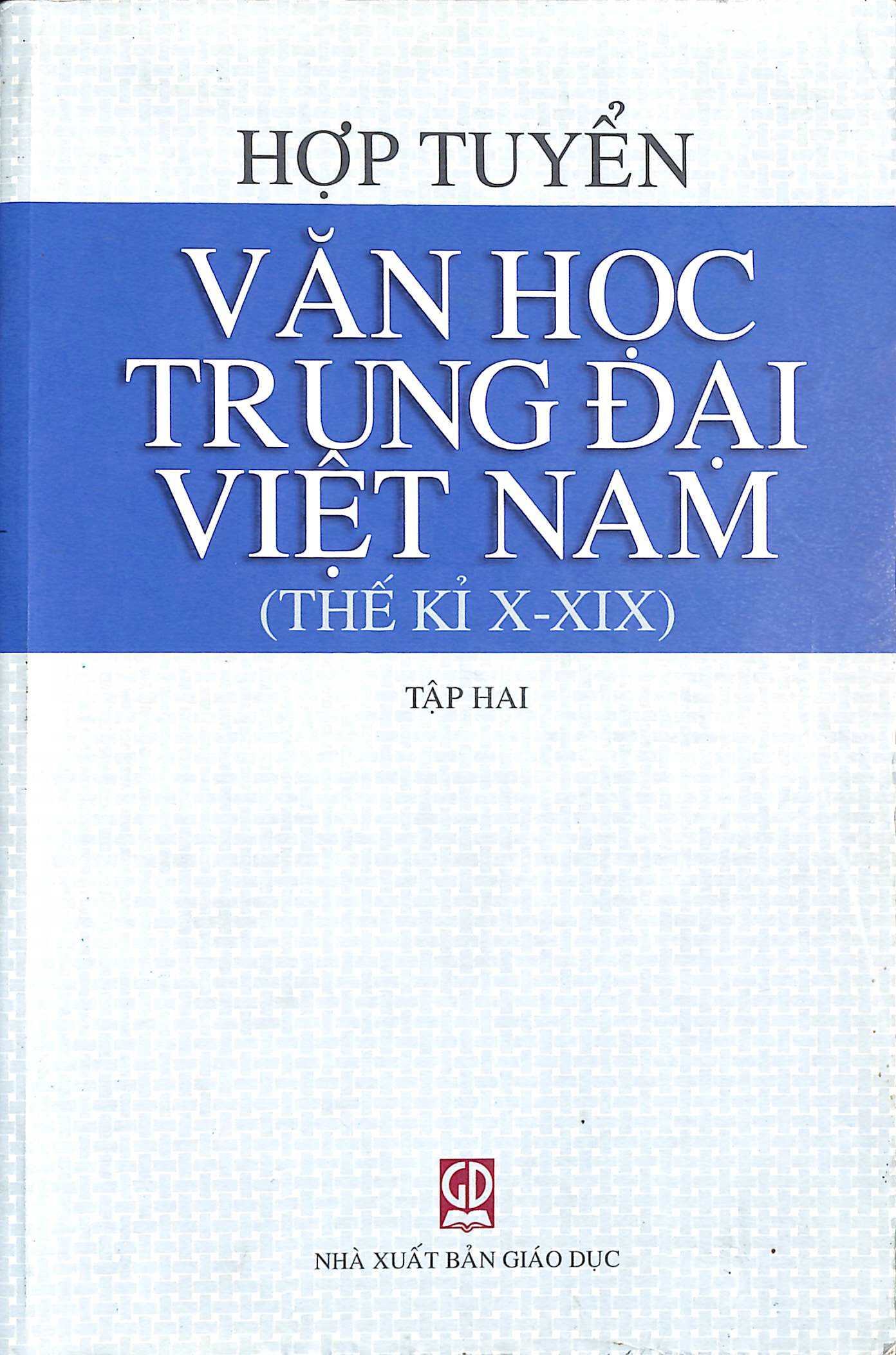 Hợp tuyển văn học trung đại Việt Nam - Tập 2