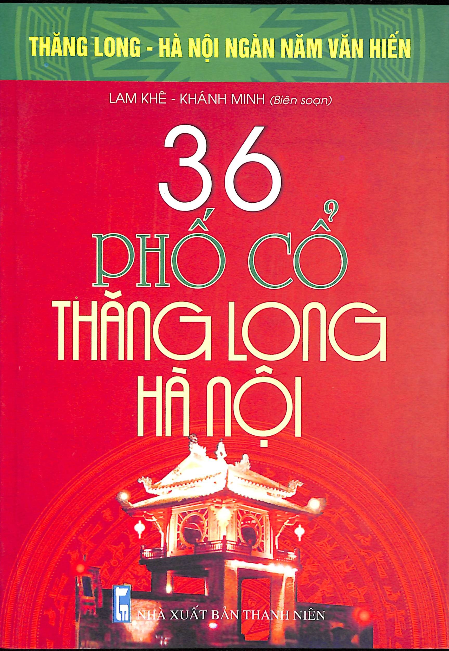 36 phố cổ Thăng Long - Hà Nội