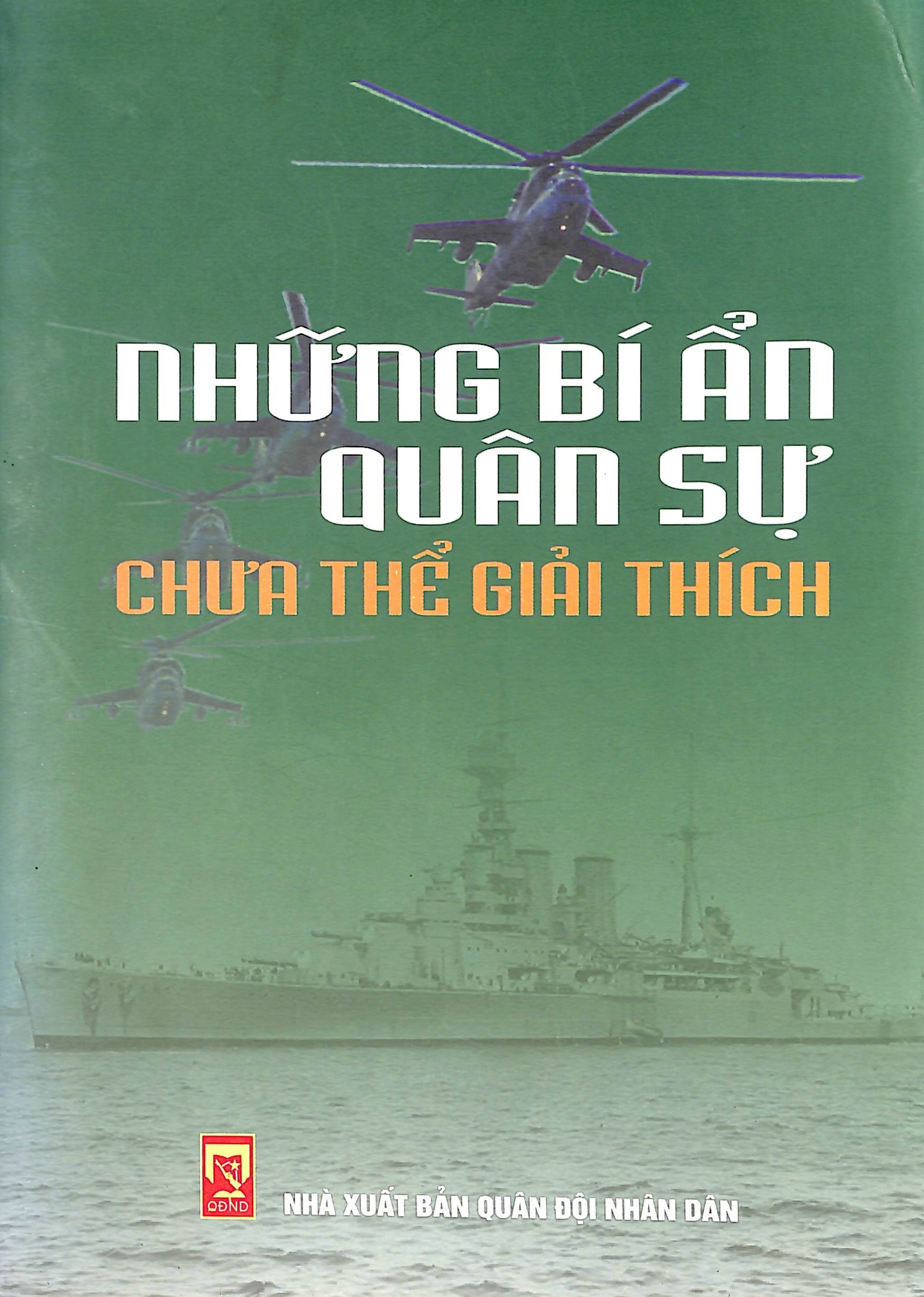 Những bí ẩn quân sự chưa thể giải thích