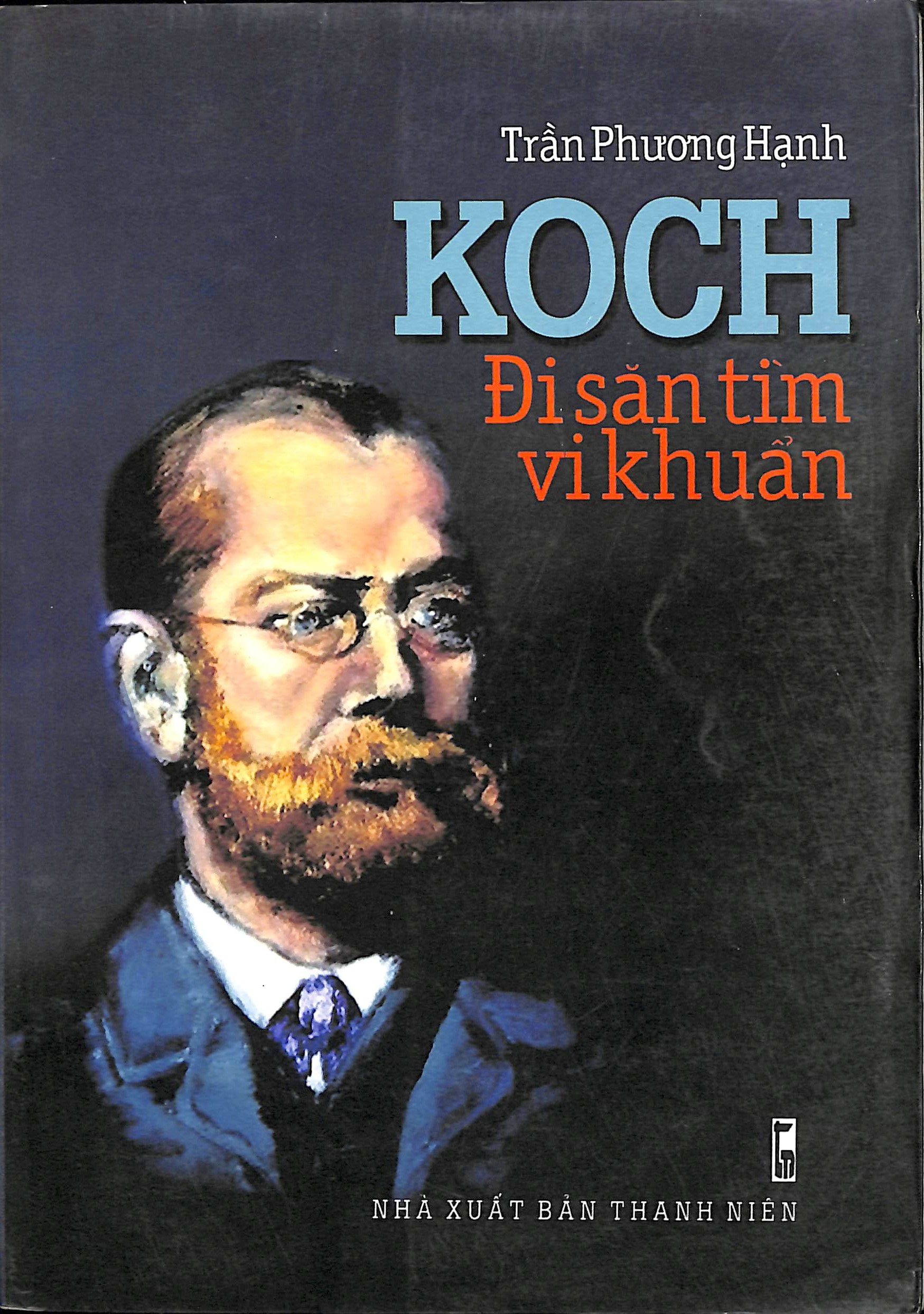Koch đi săn tìm vi khuẩn