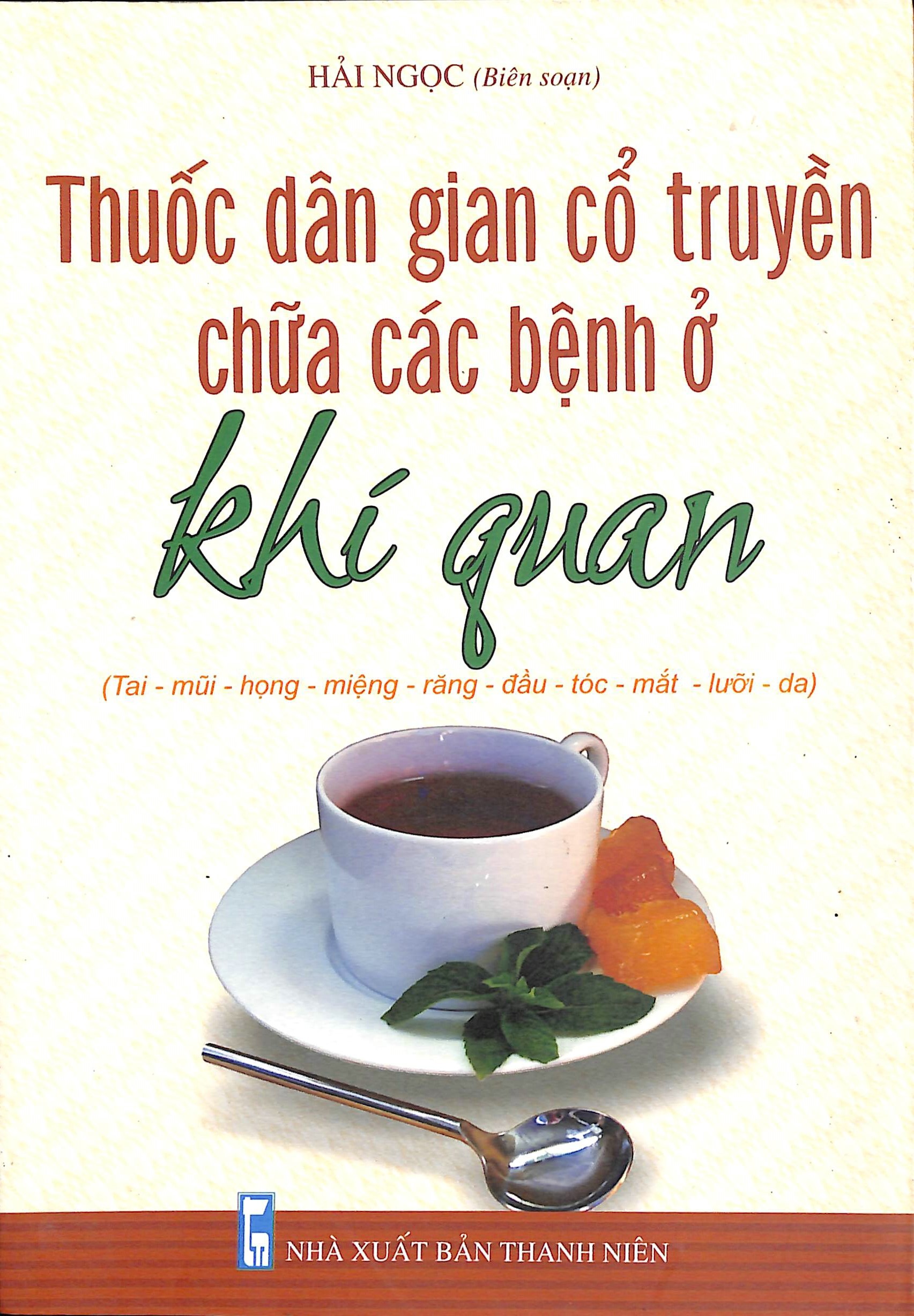 Thuốc dân gian cổ truyền chữa các bệnh ở khí quan