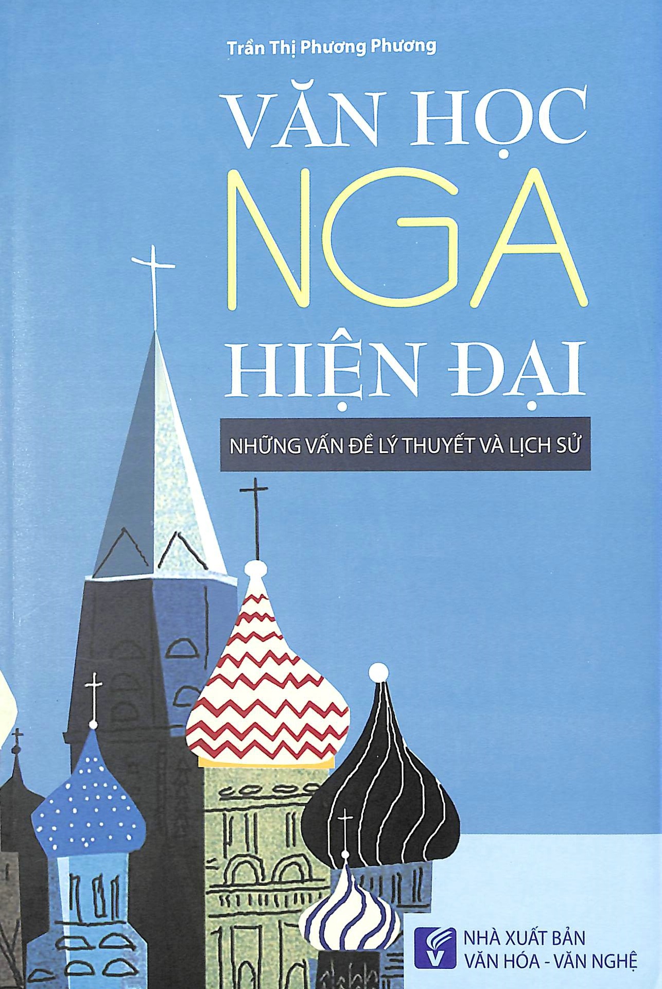 Văn học Nga hiện đại - Những vấn đề lý thuyết và lịch sử