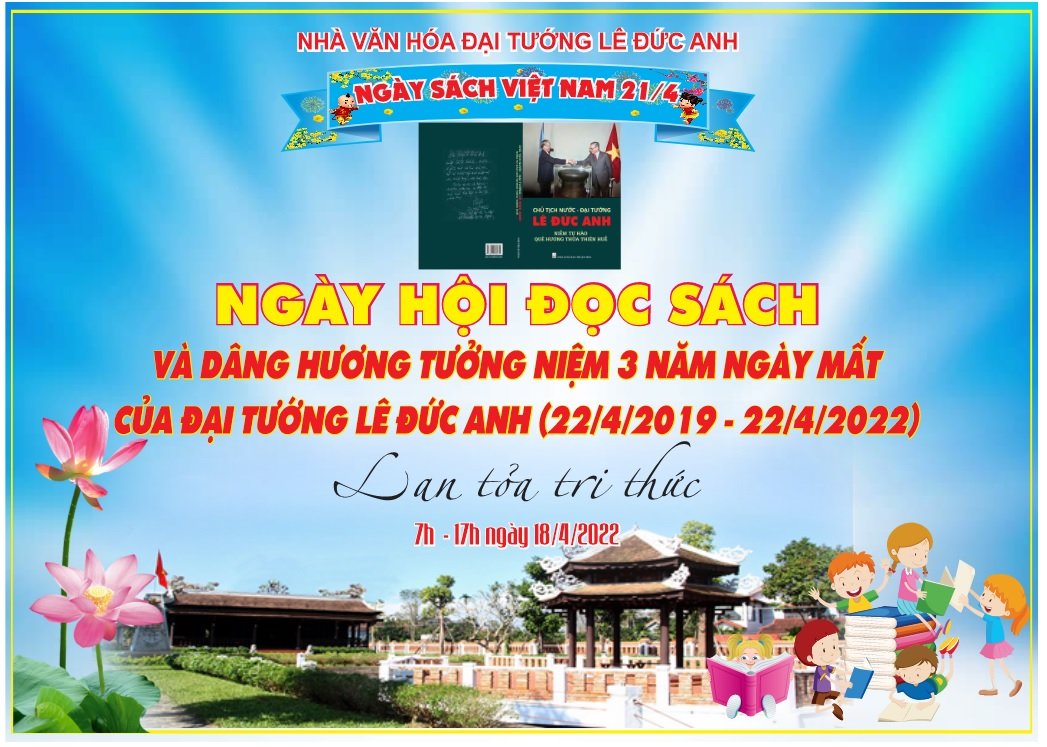 NGÀY HỘI ĐỌC SÁCH CHO HỌC SINH TẠI NHÀ VĂN HÓA ĐẠI TƯỚNG LÊ ĐỨC ANH